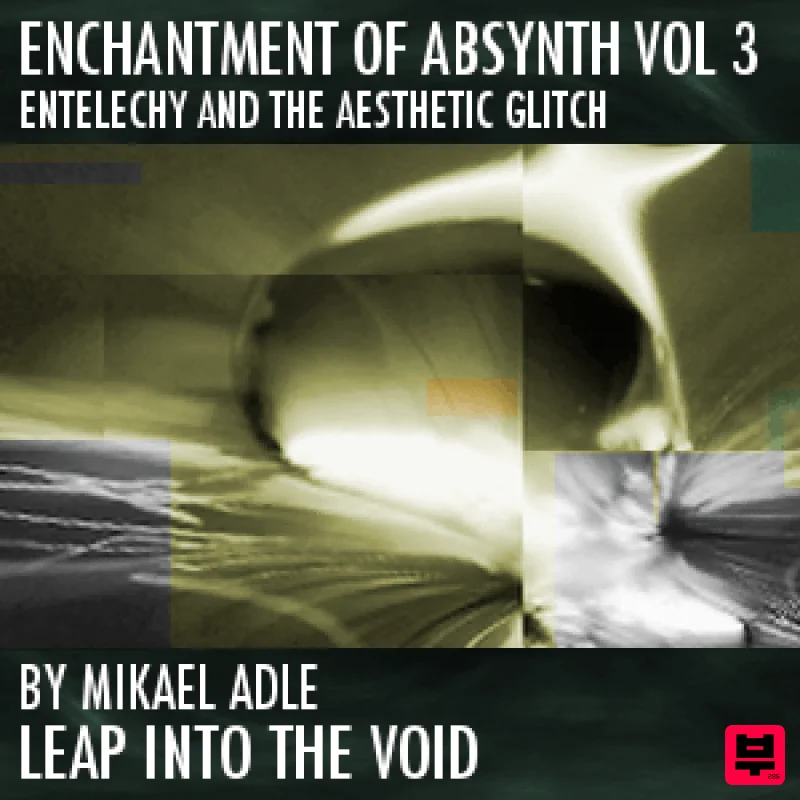 Leap Into The Void Enchantment Of Absynth Vol. 3 - Ambient
