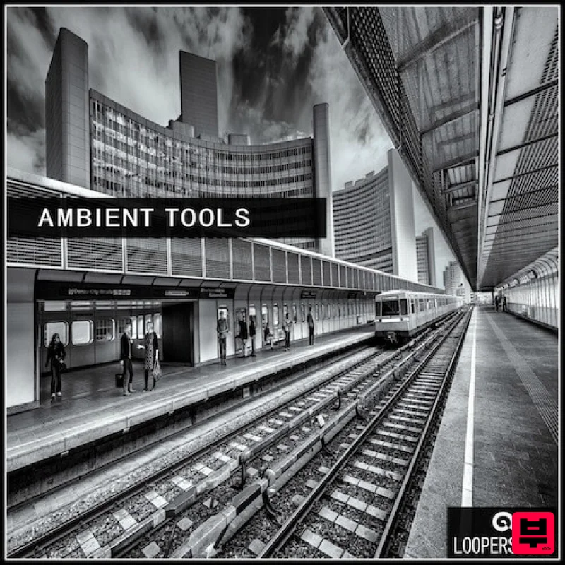 Loopersound Ambient Tools - Ambient