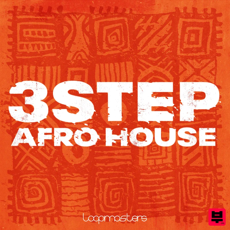 Loopmasters 3 Step Afro House - Afro House