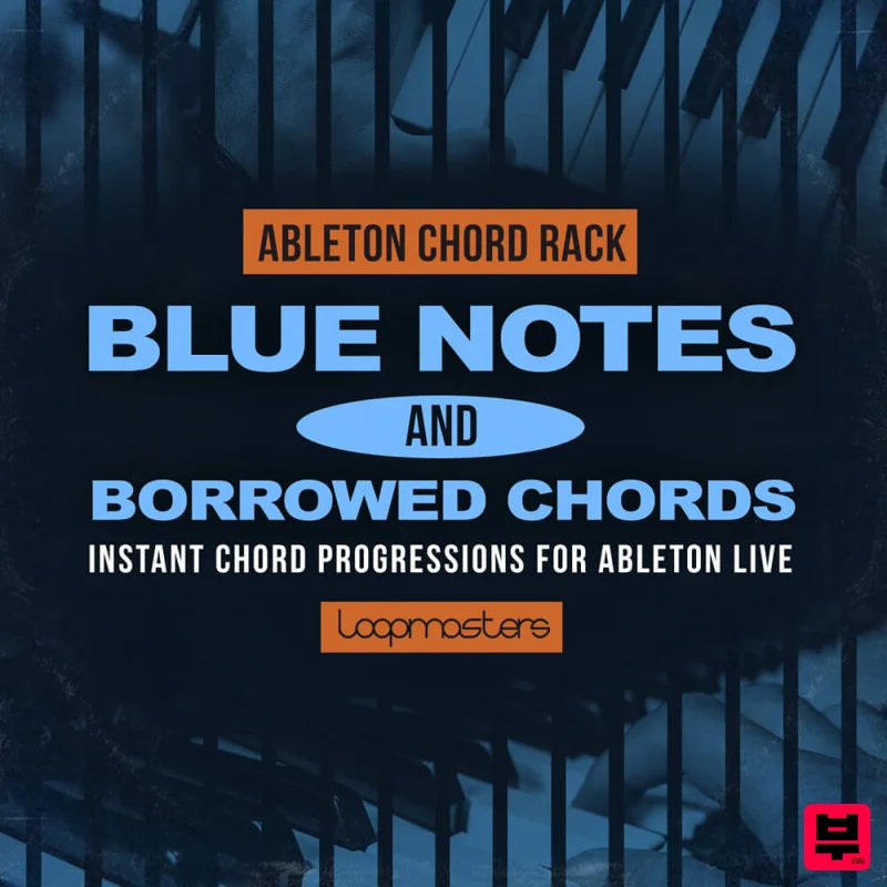 Loopmasters Ableton Chord Rack - Blue Notes & Borrowed Chords - House