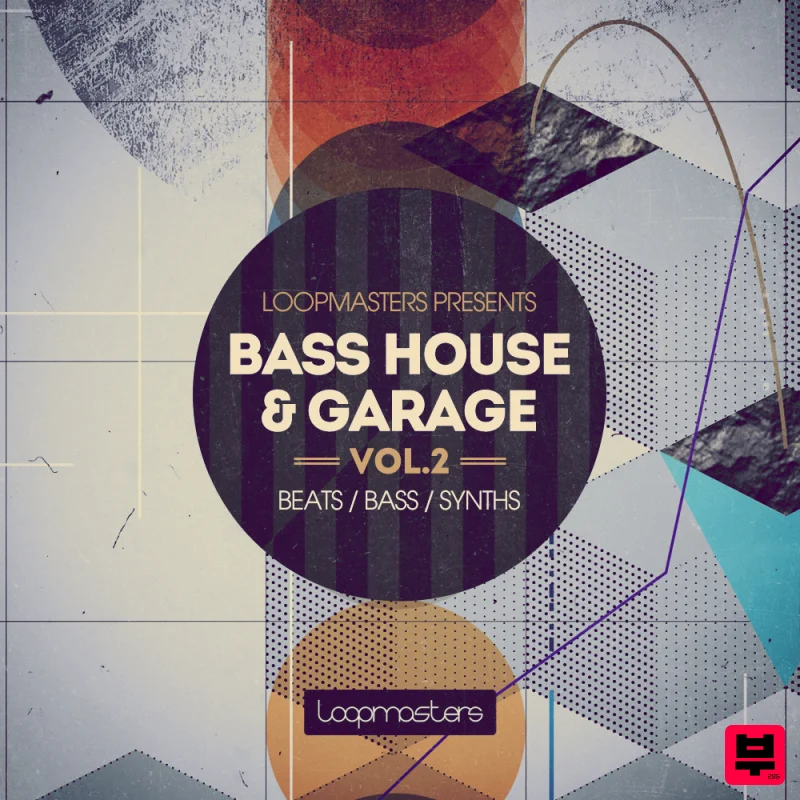 Loopmasters Bass House & Garage Vol. 2 - Sound Archives