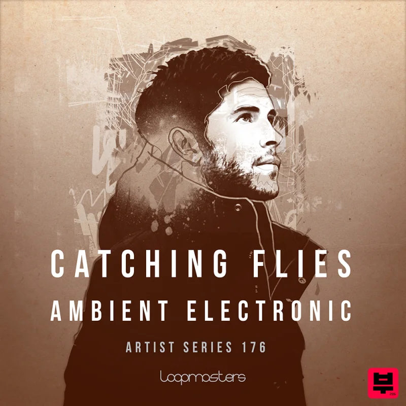 Loopmasters Catching Flies - Ambient Electronic - Downtempo