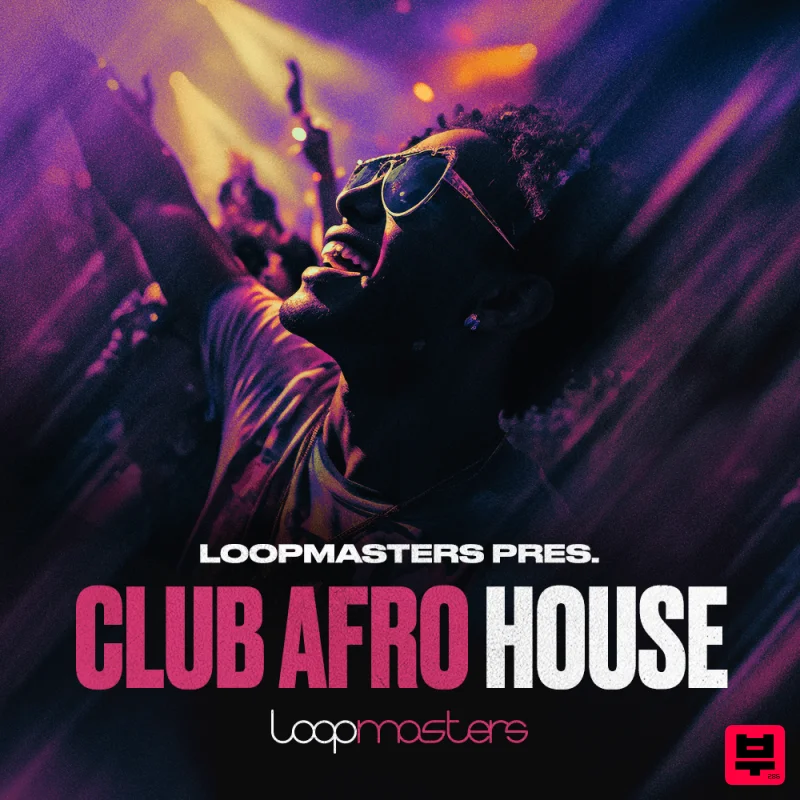 Loopmasters Club Afro House - Afro House