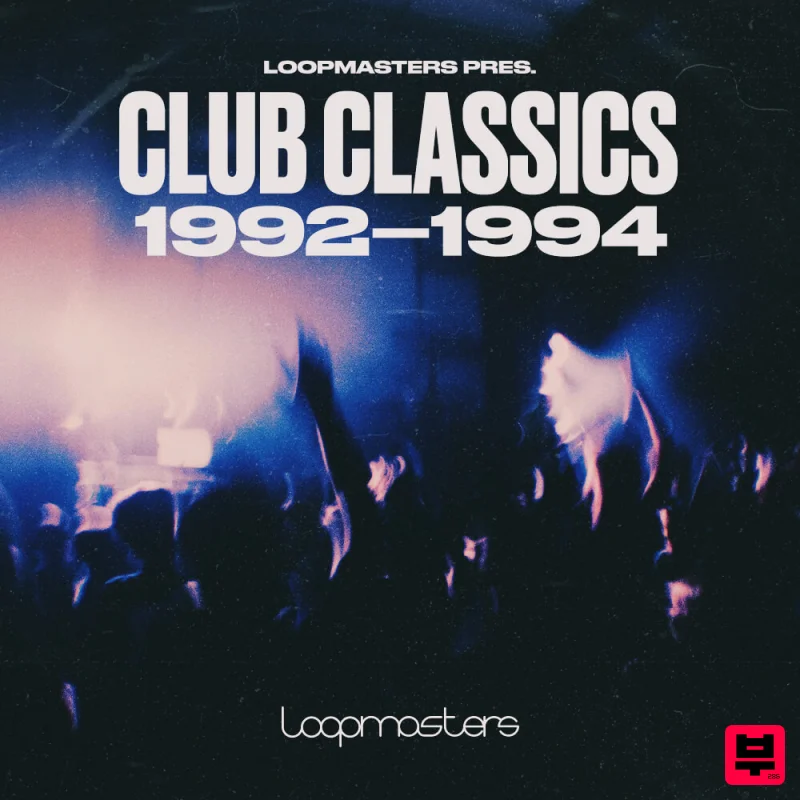Loopmasters Club Classics 92-94 - Classic House