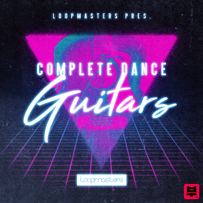 Loopmasters Complete Dance Guitars - EDM