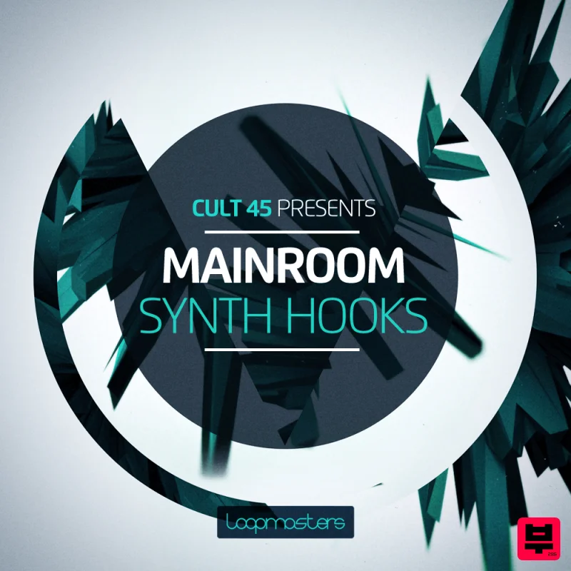 Loopmasters Cult 45 Presents Mainroom Synth Hooks - House