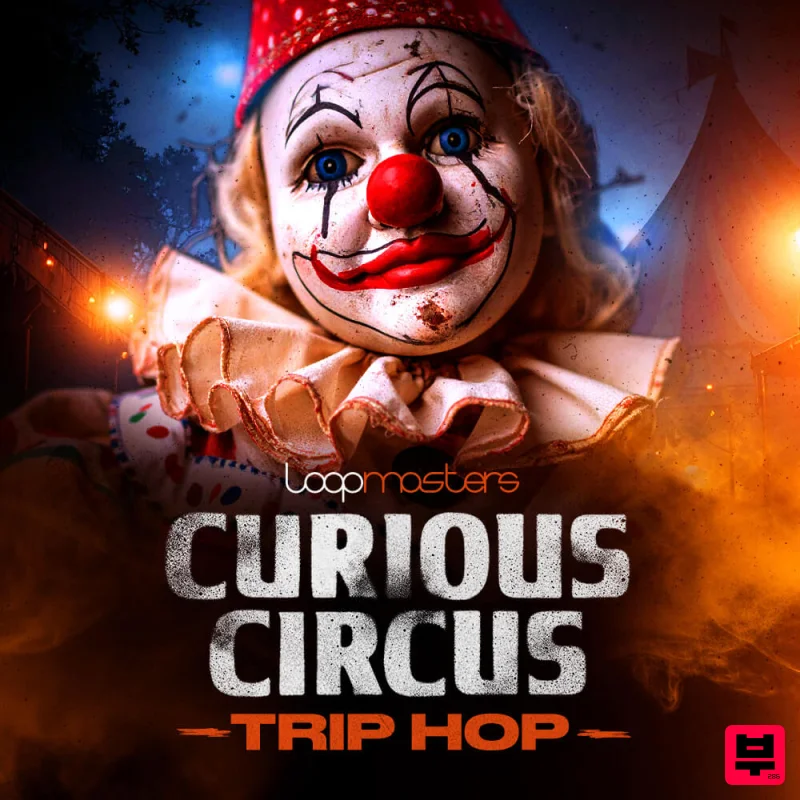 Loopmasters Curious Circus - Trip Hop  - Trip Hop