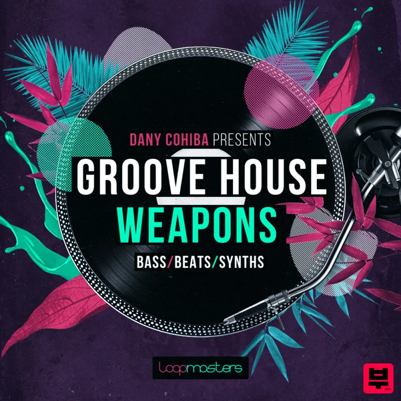 Loopmasters Danny Cohiba - Groove House Weapons - House