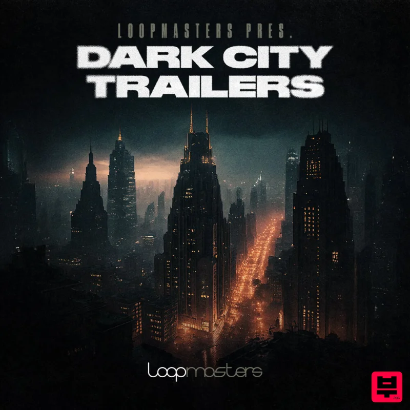 Loopmasters Dark City - Trailers - Cinematic