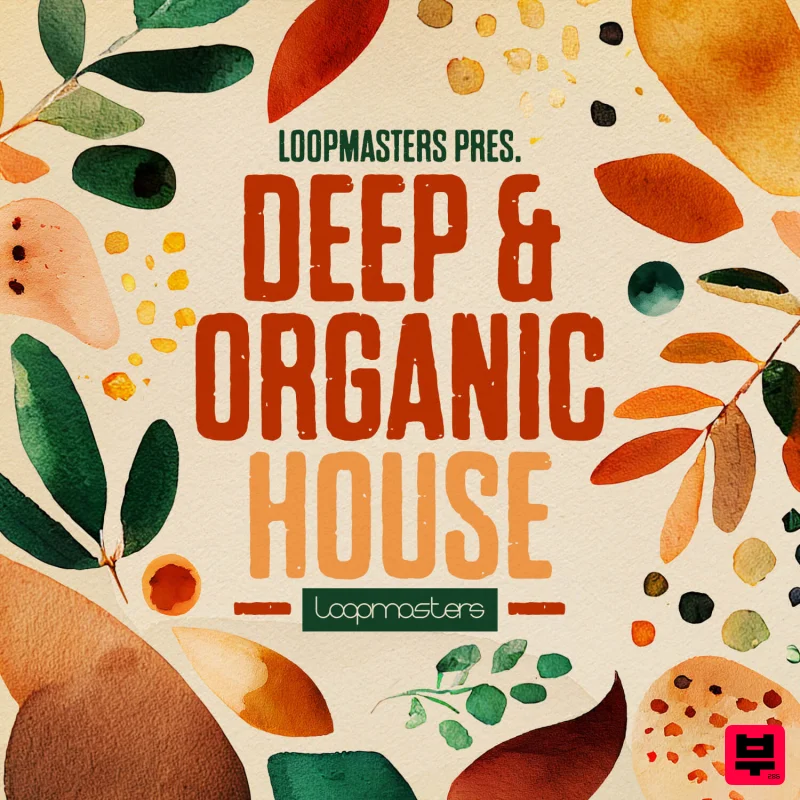 Loopmasters Deep & Organic House - Deep House