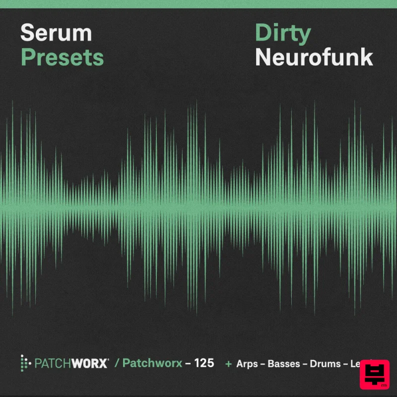 Loopmasters Dirty Neurofunk - Serum Presets - Neurofunk