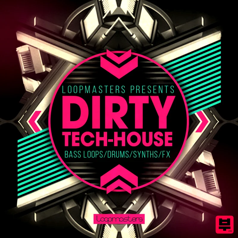 Loopmasters Dirty Tech House - Tech House