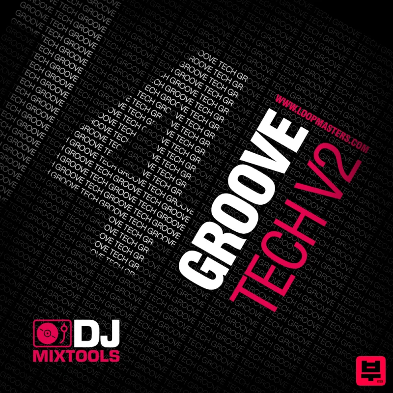 Loopmasters DJ Mixtools 14 - Groove Tech Vol 2 - DJ Tools