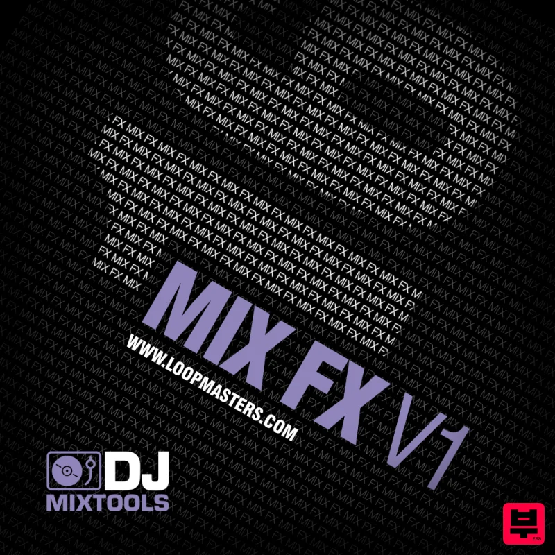 Loopmasters DJ Mixtools 16 - Mix Fx - DJ Tools