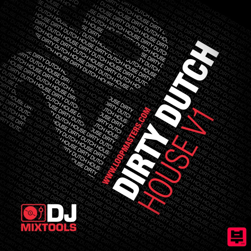 Loopmasters DJ Mixtools 26 - Dirty Dutch House - DJ Tools
