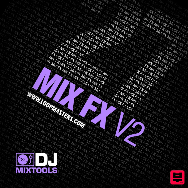Loopmasters DJ Mixtools 27 - Mix FX Vol 2 - DJ Tools