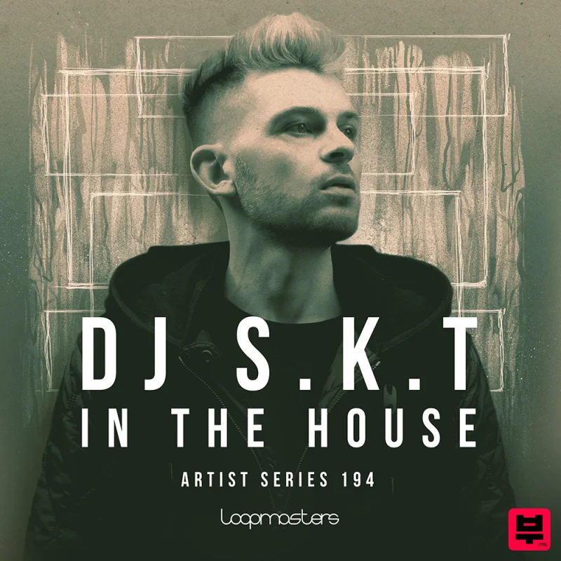 Loopmasters DJ S.K.T - In the House - House