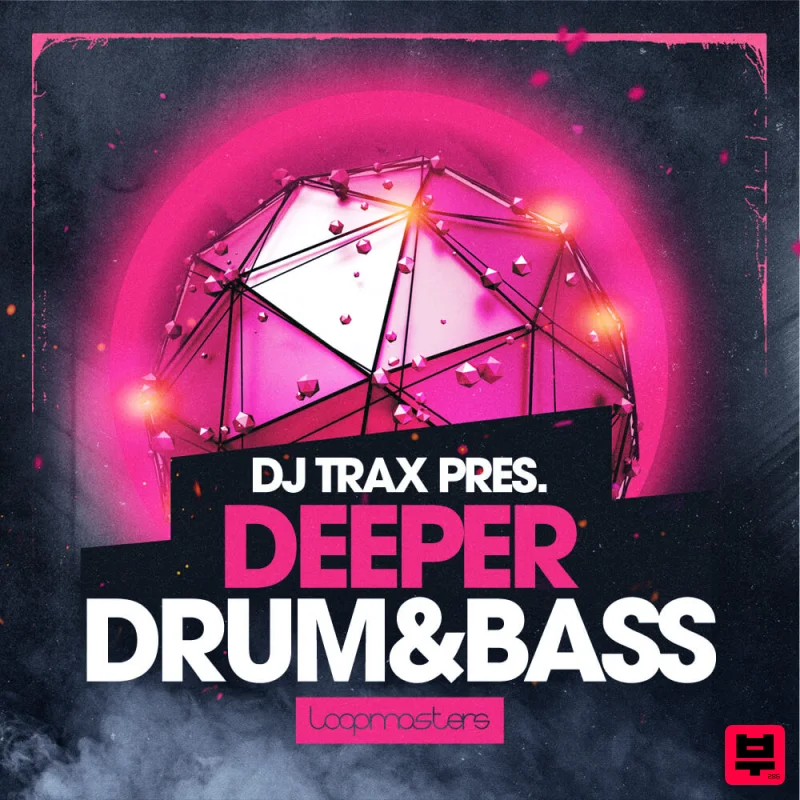 Loopmasters Dj Trax - Deeper Drum & Bass - Drum and Bass