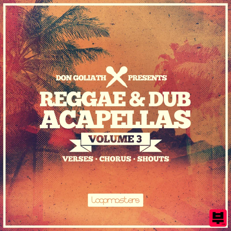 Loopmasters Don Goliath - Reggae & Dub Acapellas Vol.3 - Reggae