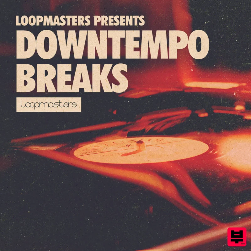 Loopmasters Downtempo Breaks - Downtempo