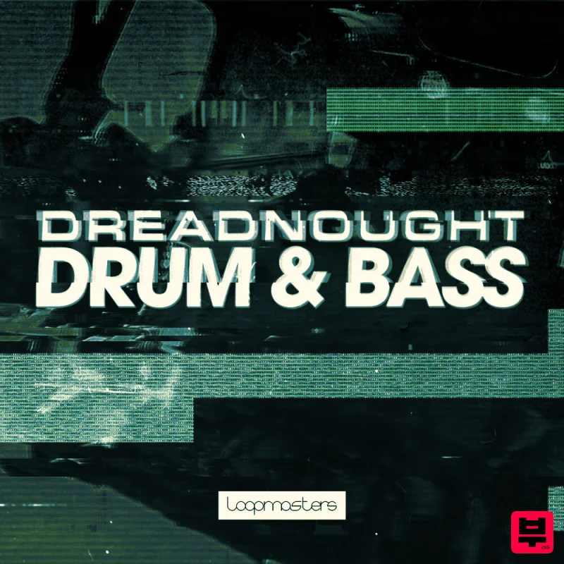 Loopmasters Dreadnought Drum & Bass - Drum and Bass