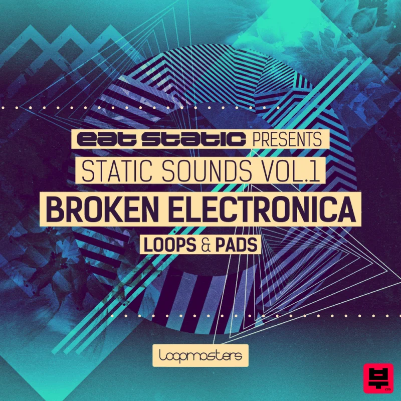 Loopmasters Eat Static Presents Static Sounds Vol1: Broken Electronica Loops and Pads - IDM