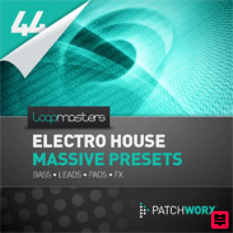 Loopmasters Electro House Massive Presets - Electro House