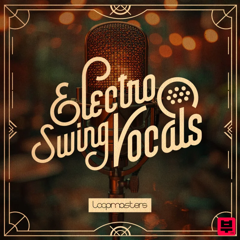Loopmasters Electro Swing Vocals - Electro House