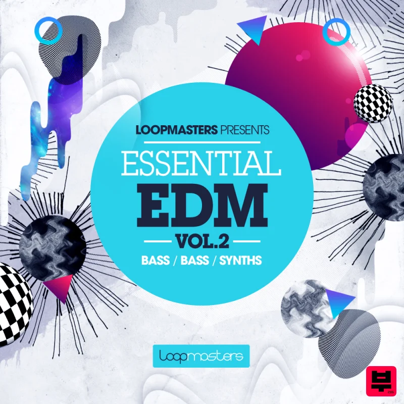 Loopmasters Essential EDM Vol 2 - EDM