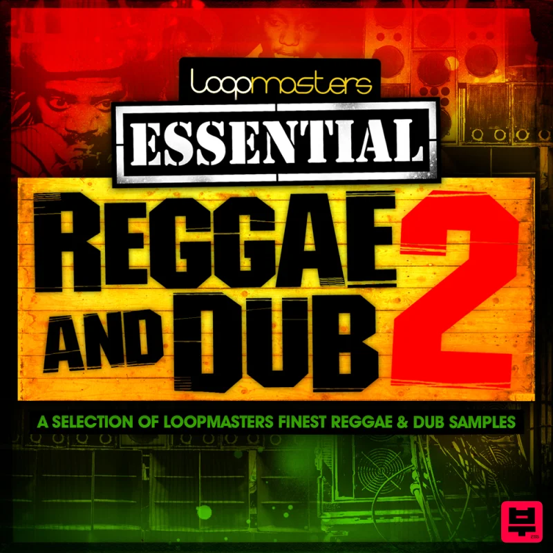Loopmasters Essentials 32 - Reggae and Dub Vol2 - Dub