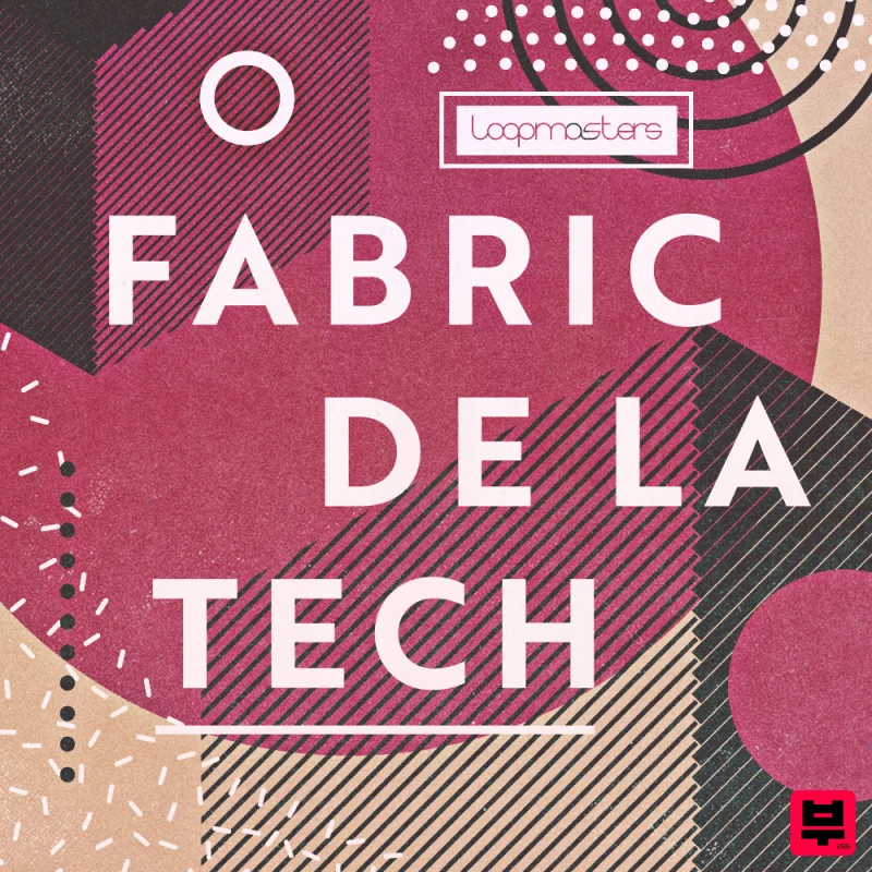 Loopmasters Fabric Da La Tech - Tech House
