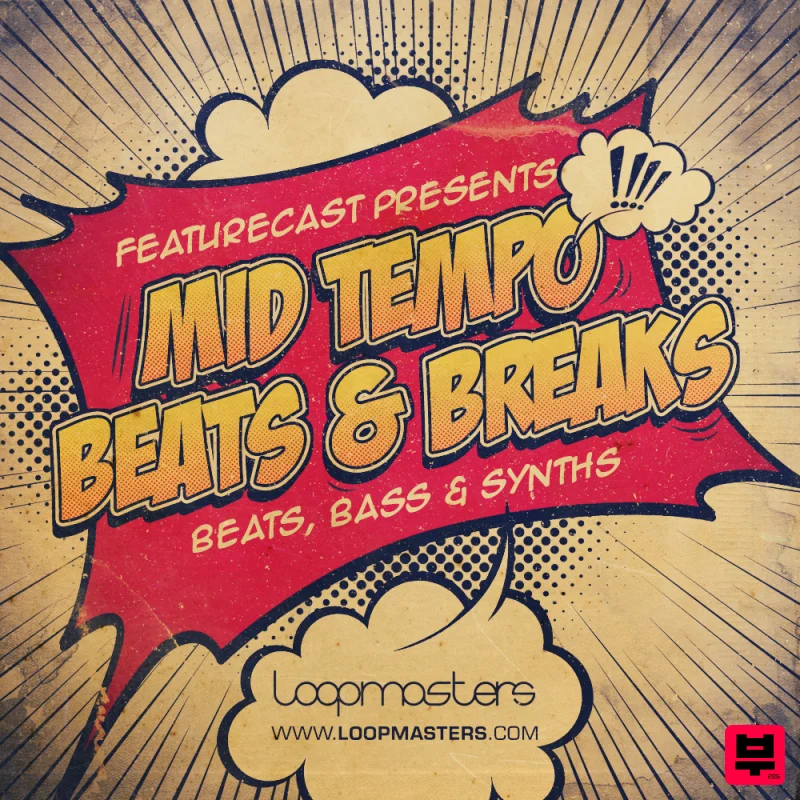 Loopmasters Featurecast Presents Mid Tempo Beats & Breaks - Breaks