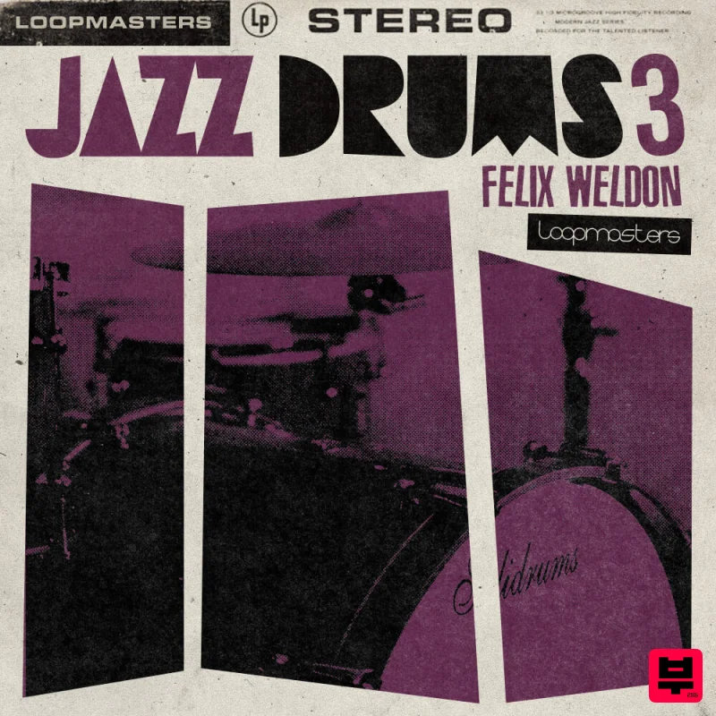 Loopmasters Felix Weldon - Jazz Drums 3 - Jazz