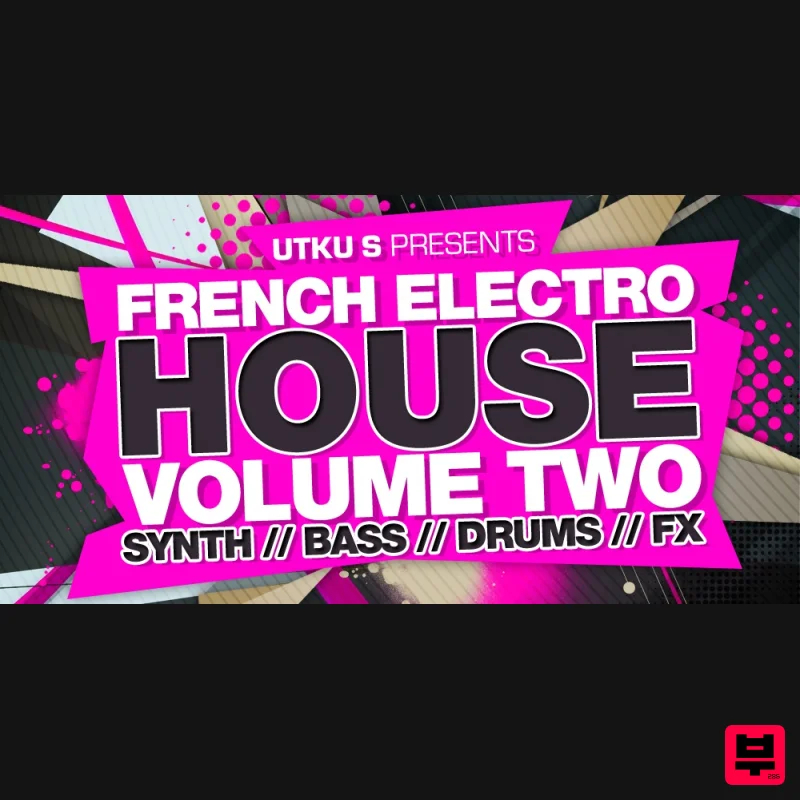 Loopmasters French Electro House Vol 2 - Electro House