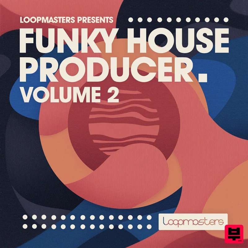 Loopmasters Funky House Producer 2 - House