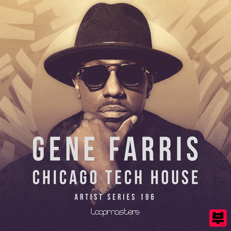 Loopmasters Gene Farris - Chicago Tech House - House