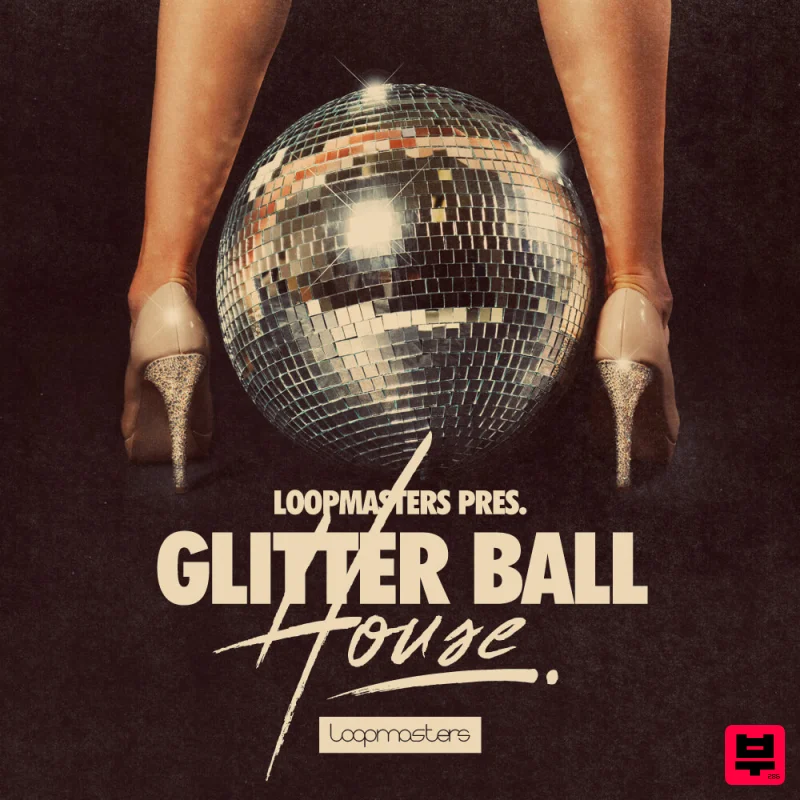 Loopmasters Glitter Ball House - House