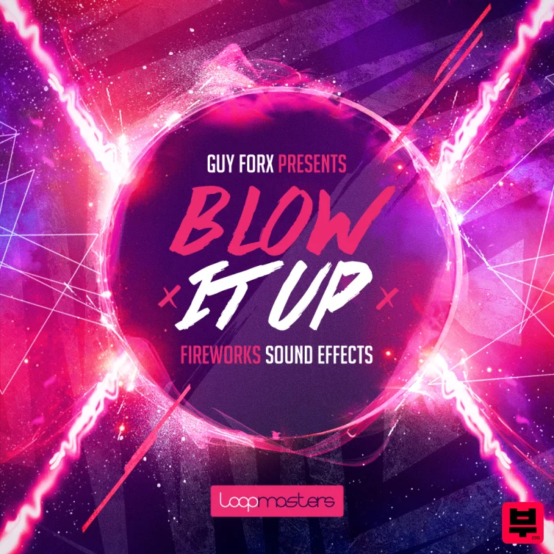 Loopmasters Guy Forx Presents Blow It Up - Action