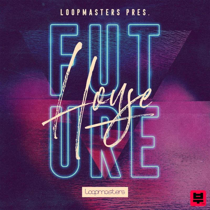 Loopmasters House Future - House