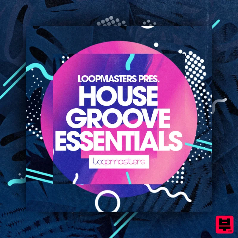 Loopmasters House Groove Essentials - House