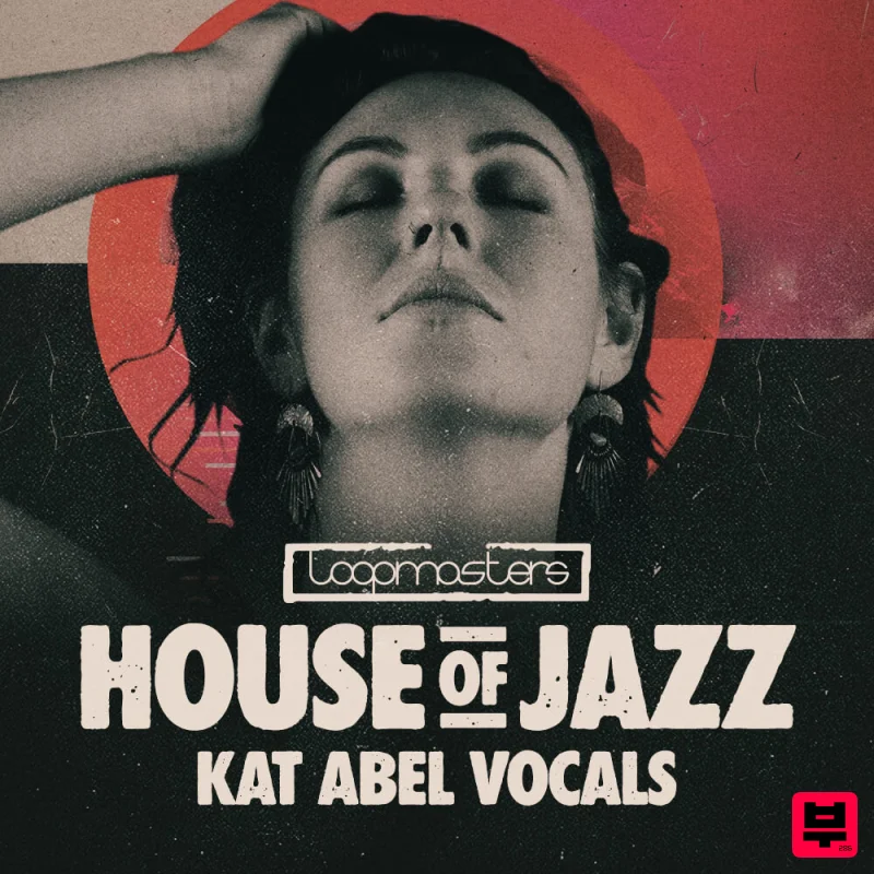 Loopmasters House Of Jazz - Kat Abel Vocals  - House