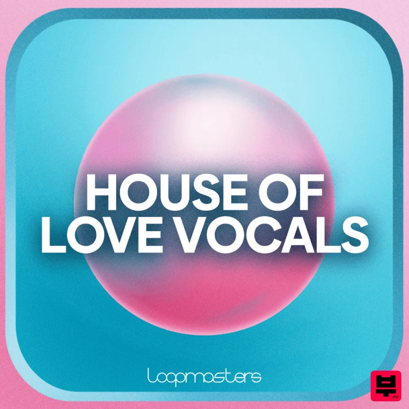 Loopmasters House Of Love Vocals - House