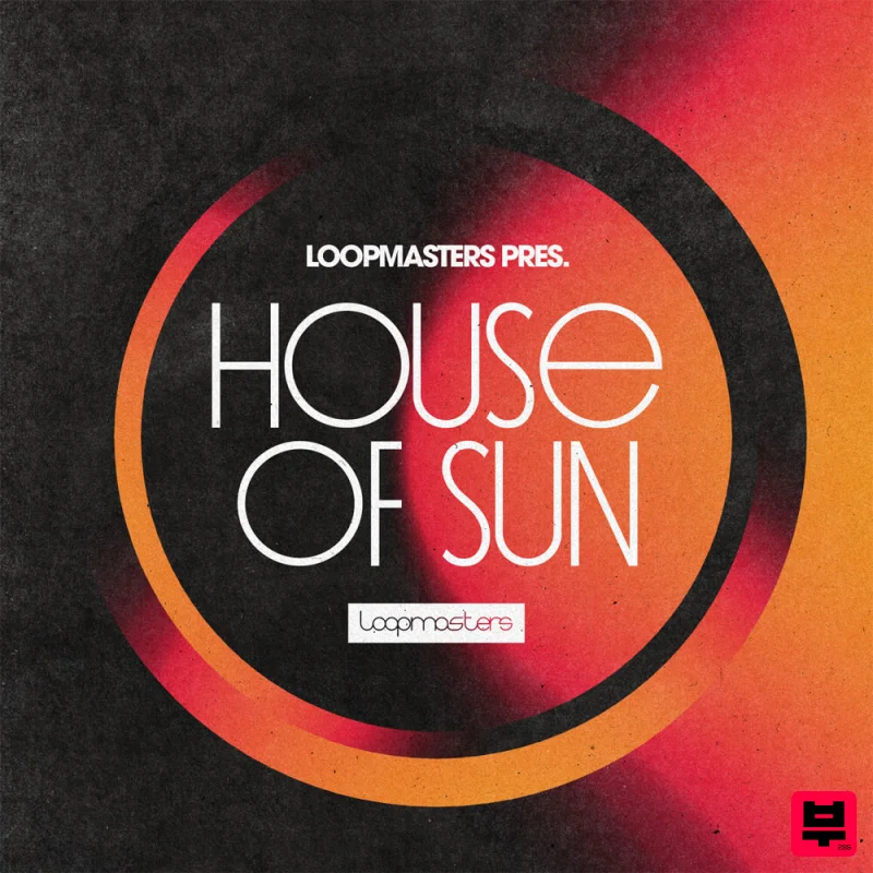Loopmasters House of Sun - House