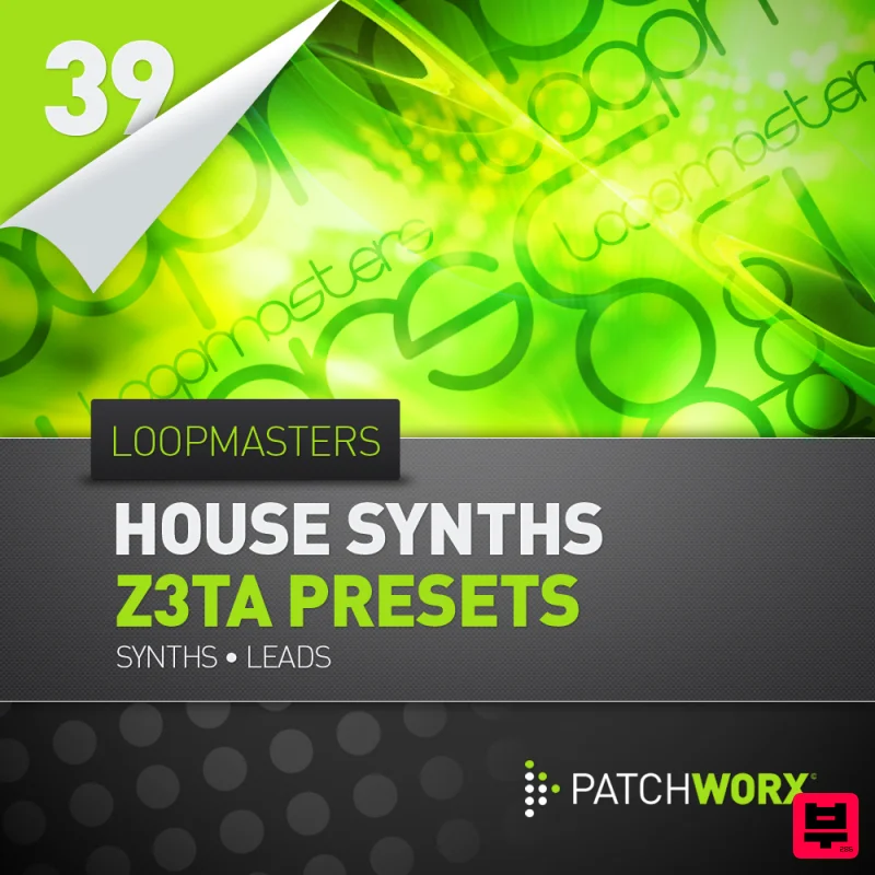 Loopmasters House Synths Z3ta Presets - House