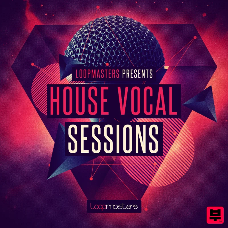 Loopmasters House Vocal Sessions - House
