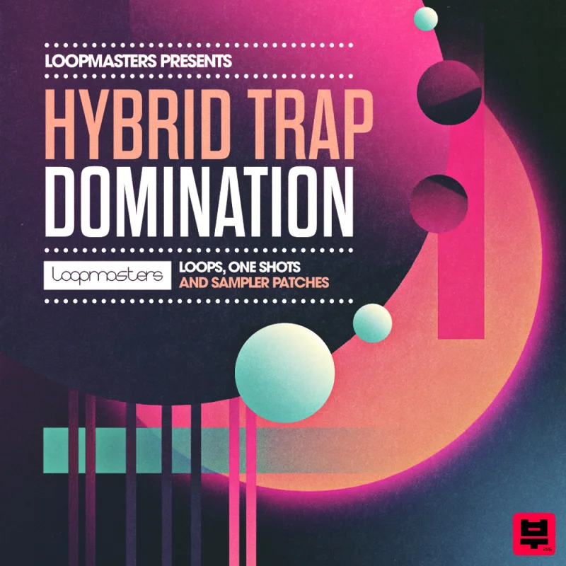 Loopmasters Hybrid Trap Domination - Trap