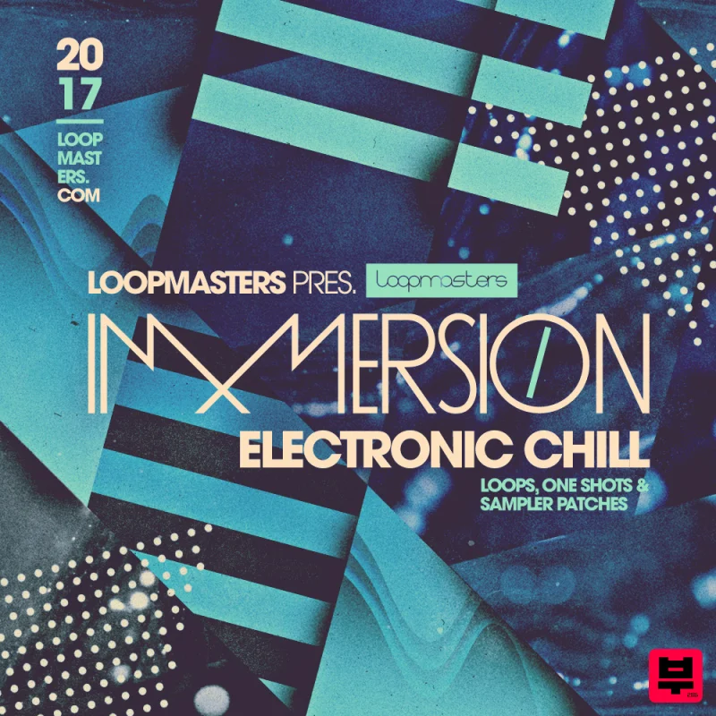 Loopmasters Immersion - Electronic Chill - Chillout