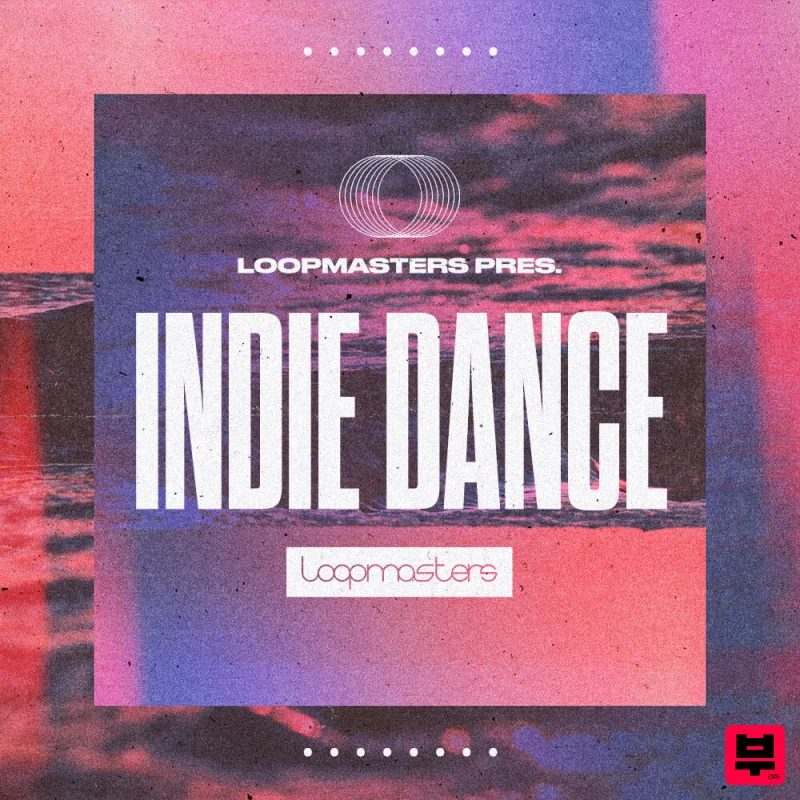 Loopmasters Indie Dance - Electro House