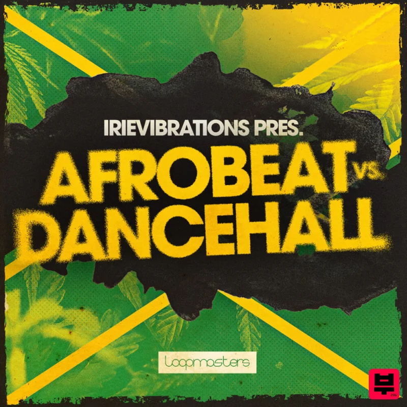 Loopmasters Irievibrations - Afrobeat Vs Dancehall - Afrobeat