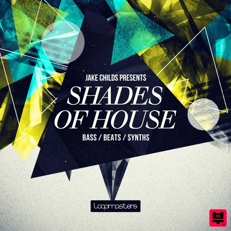 Loopmasters Jake Childs Presents Shades Of House - House
